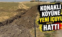 Konaklı Köyüne Yeni İçme Suyu Hattı
