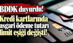BDDK'DAN KREDİ KARTI ASGARİ ÖDEME DÜZENLEMESİ: Eşik Limit Yükseltildi!