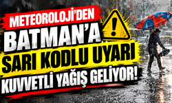 Meteoroloji’den Batman’a Sarı Kodlu Uyarı: Kuvvetli Yağış Geliyor!