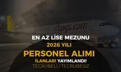 PEGASUS 2026 YILI PERSONEL ALIMI İLANLARINI DUYURDU! EN AZ LİSE MEZUNLARI İÇİN KPSS ŞARTSIZ İSTİHDAM DETAYLARI NELER?