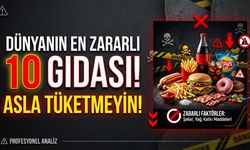Dünyanın En Zararlı 10 Gıdası: Sakın Tüketmeyin!