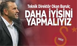 Okan Buruk: Daha iyisini yapmalıyız