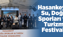 Hasankeyf; Su, Doğa Sporları ve Turizm Festivali