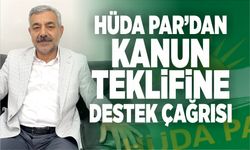 HÜDA PAR’DAN KANUN TEKLİFİNE DESTEK ÇAĞRISI