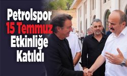 Petrolspor 15 Temmuz etkinliğe katıldı