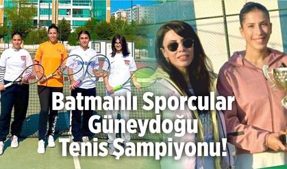 Batmanlı Sporcular, Güneydoğu Tenis Şampiyonu!