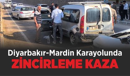 DİYARBAKIR-MARDİN KARAYOLUNDA ZİNCİRLEME KAZA