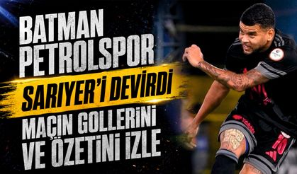 Batman Petrolspor, Sarıyer'i devirdi: Maçın gollerini ve özetini izle