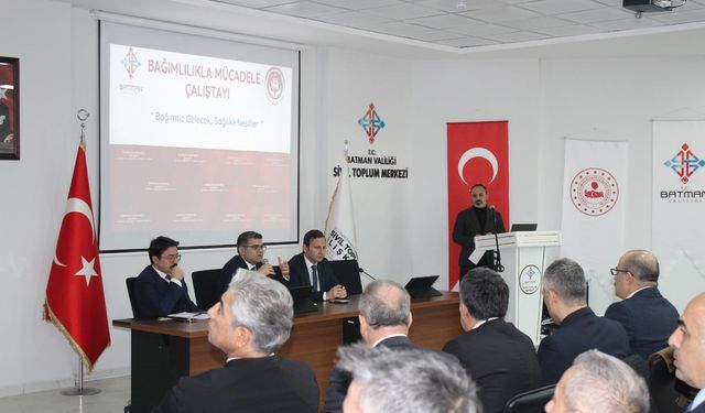 Batman’da ‘Bağımlılıkla Mücadele Çalıştayı’