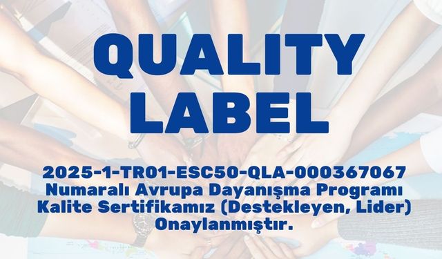 Proje Ofisi’ne Avrupa Dayanışma Programı Kalite Sertifikası