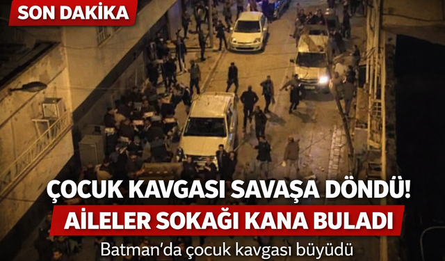 Batman'da Çocuk Kavgası Kabusa Döndü! Aileler Sokağı Savaş Alanına Çevirdi: 9 Yaralı!