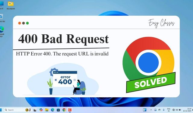 http status 400 – bad request ne demek?