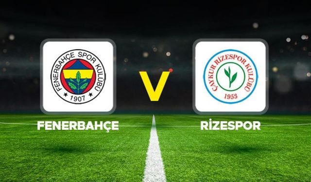 Fenerbahçe Rizespor maçı Bein Sports ve TOD TV canlı ve şifresiz izle! (Selçuksports, Taraftarium24)