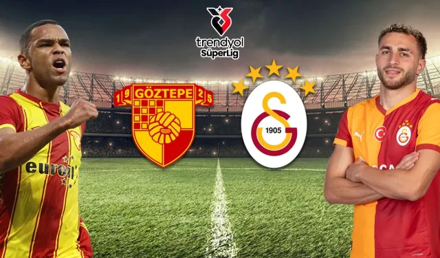 Göztepe Galatasaray maçını hangi kanal veriyor, nerede izlenir? Galatasaray maçı hangi kanalda?