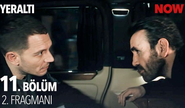 Yeraltı 11. Bölüm 2. Fragmanı Yayınlandı mı, yeni Bölümde Neler Olacak?