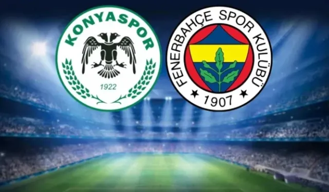 Konyaspor Fenerbahçe muhtemel 11'leri! Konyaspor Fenerbahçe maçı ne zaman, saat kaçta, hangi kanalda?