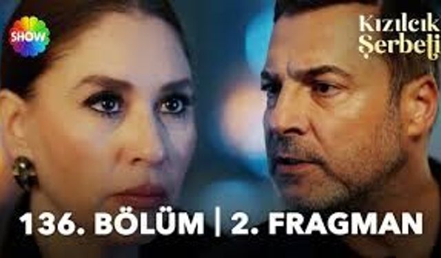 Kızılcık Şerbeti 136. Bölüm Son Fragman İzle