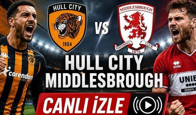 Hull City Middlesbrough maçı hangi kanalda, canlı nereden izlenir? Hull City Middlesbrough CANLI ŞİFRESİZ izle!