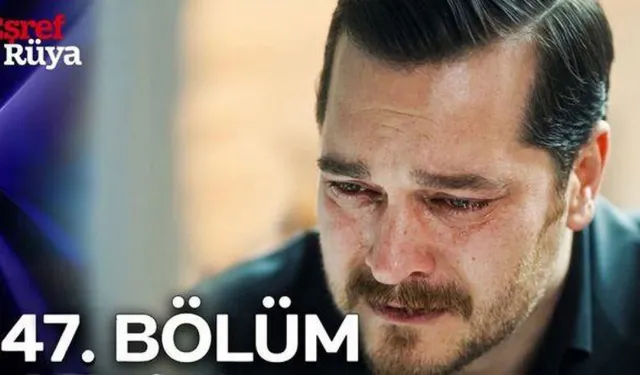 Eşref Tek ölmedi mi? Eşref Rüya nasıl bitti? Eşref Rüya 47. bölüm Full HD izle! Kanal D Eşref Rüya son bölüm tek parça i