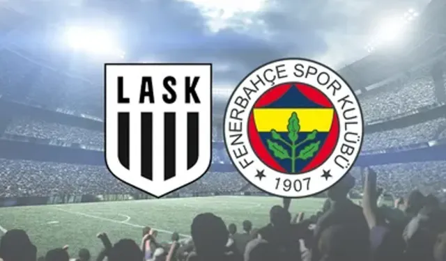 (ÖZET) LASK Fenerbahçe kaç kaç bitti, golleri kim attı? LASK Fenerbahçe maç özeti ve golleri!