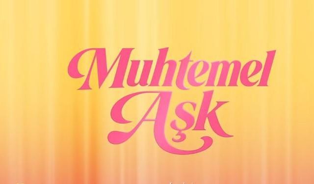 Muhtemel Aşk nereden CANLI izlenir? Muhtemel Aşk 3. bölüm full HD tek parça izleme linki var mı?