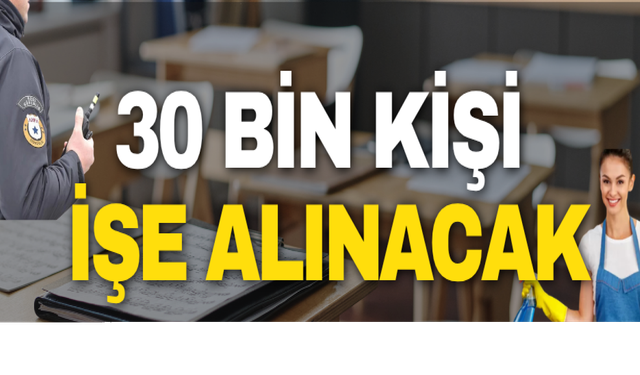 81 İlde 30 Bin Personel Alımı Başlıyor: Okullara TYP Başvuru Tarihi ve Detayları Açıklandı