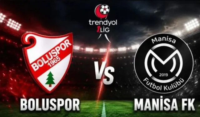 Boluspor Manisa FK Maçı Ne Zaman, Saat Kaçta, Hangi Kanalda? Boluspor Manisa FK CANLI İzleme Linki Var Mı?