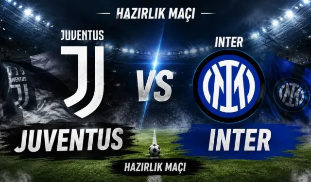 Juventus Inter Maçı Şifresiz Mi? Derbi Neden Avustralya'da Oynanıyor, İtalyan Devlerinin Kadro Eksikleri Kimler ve Maç Yayını Neden Yok?