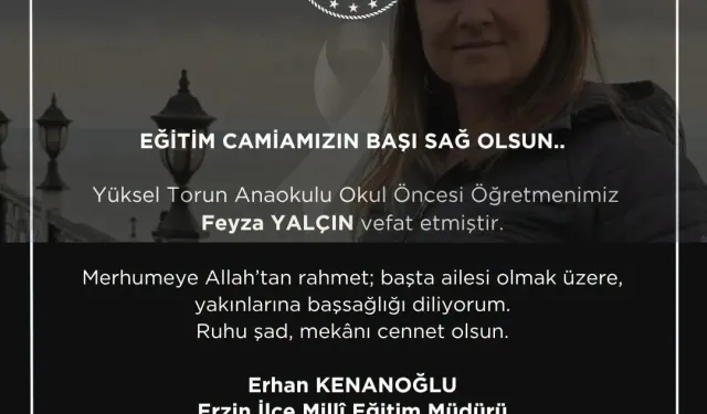 Feyza Yalçın Neden Öldü? Feyza Öğretmen Kimdir?