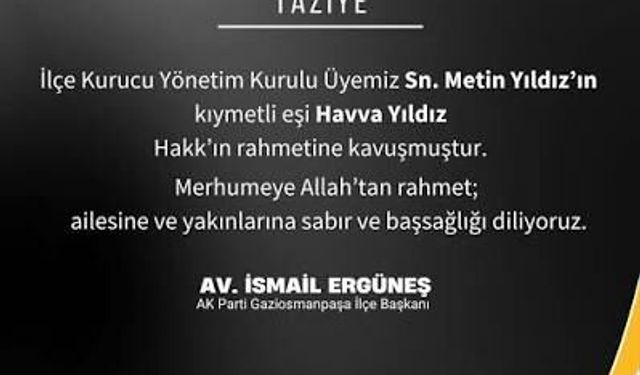 Havva Yıldız Neden Öldü? AK Partili Metin Yıldız'ın Eşi Havva Yıldız Kimdir? Cenazesi Ne Zaman?