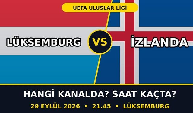 Lüksemburg İzlanda Maçı Hangi Kanalda? Nereden Canlı İzlenir? Saat Kaçta Başlıyor?