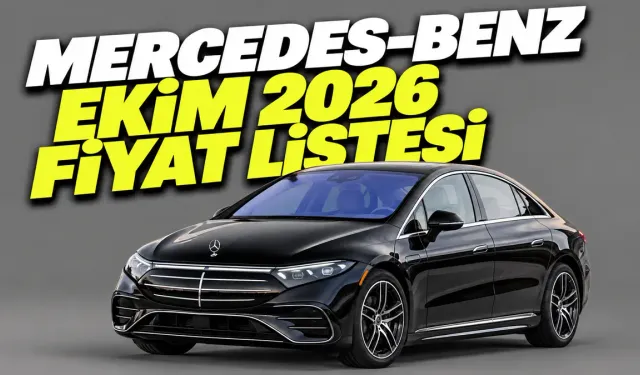 MÜKEMMELLİĞİN ZİRVESİ: Mercedes-Benz Ekim 2026 Fiyat Manifestosu!