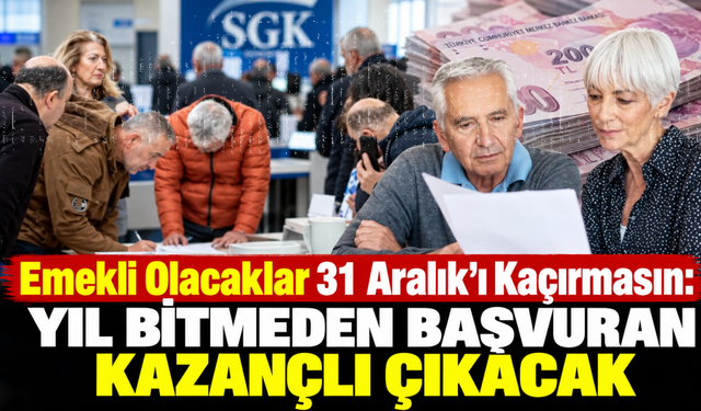 EMEKLİ OLACAKLAR İÇİN ZAMAN DARALIYOR: 31 ARALIK’A KADAR BAŞVURMAYANIN CEBİ YANACAK! SGK BORÇLANMASINDA DEV ZAM KAPIDA!