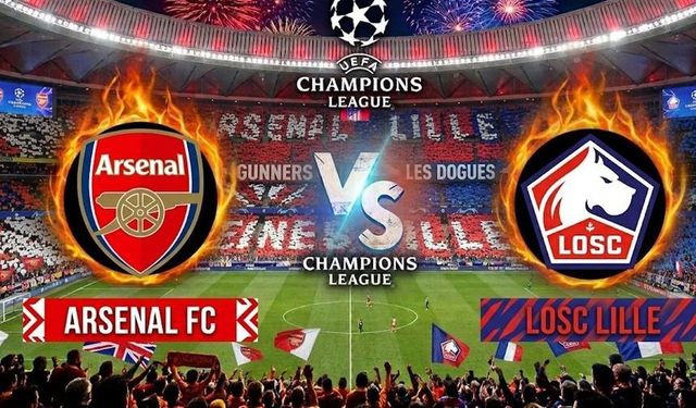 Arsenal Lille Maçı Hangi Kanalda, Arsenal Lille Maçı Nereden CANLI İzlenir?