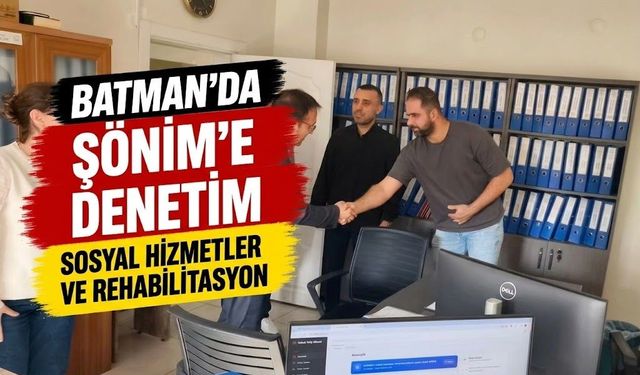 Batman’da ŞÖNİM’e Denetim