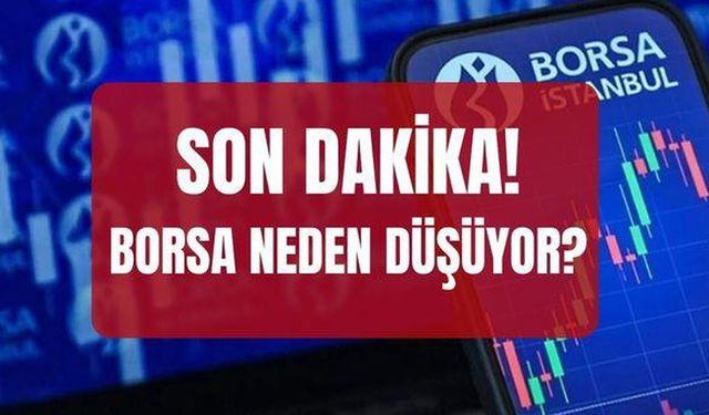Borsa Neden Düşüyor? BIST 100 Endeksi Düşmeye Devam Edecek mi? MSCI Kararı Borsayı Nasıl Etkiler?
