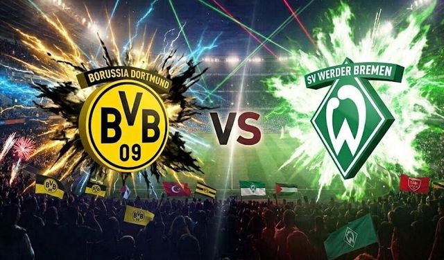 Borussia Dortmund Werder Bremen Maçı Hangi Kanalda, Şifresiz mi? Borussia Dortmund Werder Bremen Nereden CANLI İzlenir? Saat Kaçta Başlayacak?