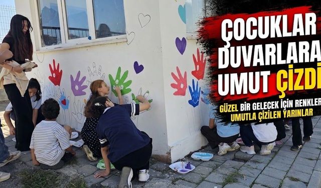 Çocuklar Duvarlara Umut Çizdi