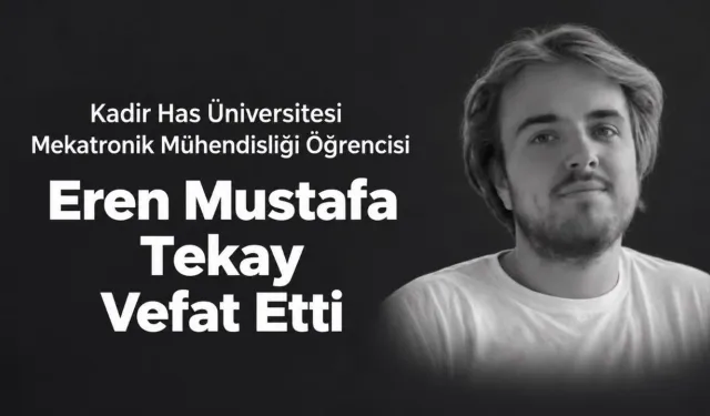 Eren Mustafa Tekay Kimdir? Genç Öğrenci Neden Öldü? Cenaze Töreni Ne Zaman ve Nerede Yapılacak?