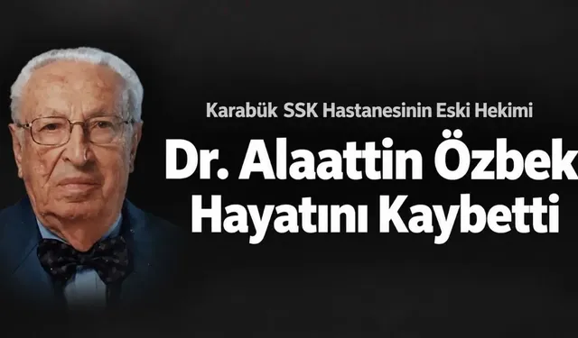 Alaattin Özbek Kimdir? Neden Öldü? Karabük SSK Hastanesi Eski Doktoru Nereli?