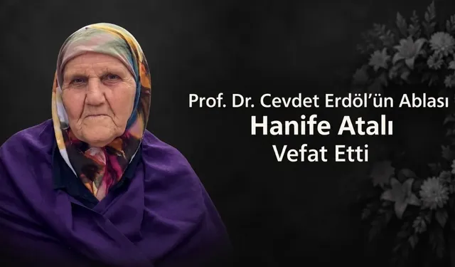 Cevdet Erdöl'ün Ablası Kimdir? Neden Öldü? Cenazesi Nereden Kaldırılacak?