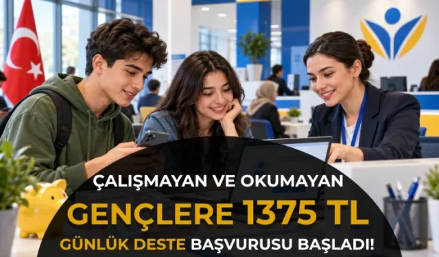 İŞKUR’DAN ÇALIŞMAYAN VE OKUMAYAN GENÇLERE GÜNLÜK 1.375 TL CEP HARÇLIĞI!