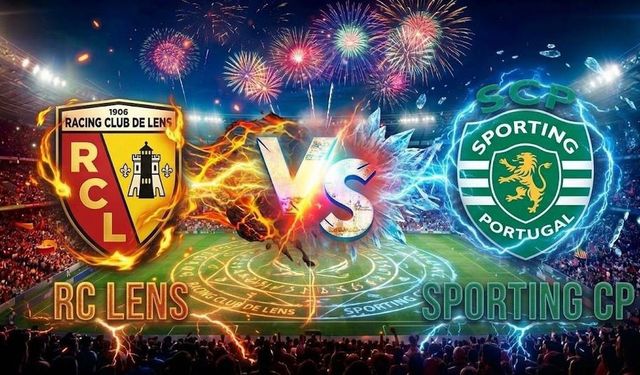 RC Lens Sporting CP Maçı Hangi Kanalda? Şifresiz mi Yayınlanacak? İnternetten Nasıl Canlı İzlenir?