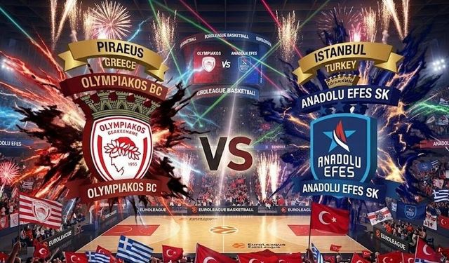 Olympiakos Anadolu Efes Maçı Hangi Kanalda, Şifresiz mi? Olympiakos Anadolu Efes Nereden CANLI İzlenir? Saat Kaçta?