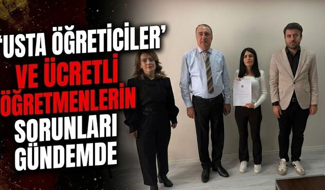 Usta öğreticiler ve ücretli öğretmenlerin sorunları gündemde