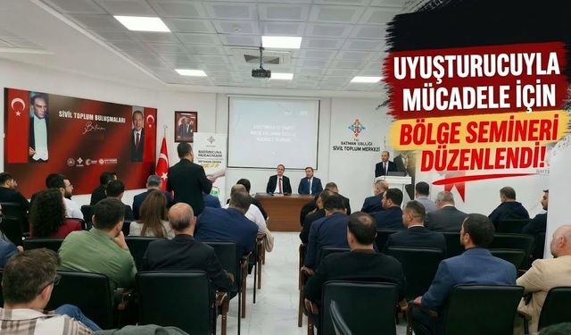 Uyuşturucuyla Mücadele İçin Bölge Semineri Düzenlendi