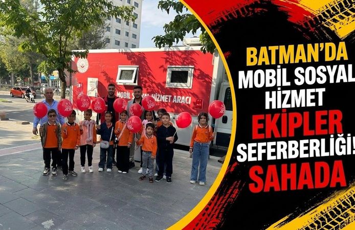 Batman’da Mobil Sosyal Hizmet Seferberliği! Ekipler Sahada