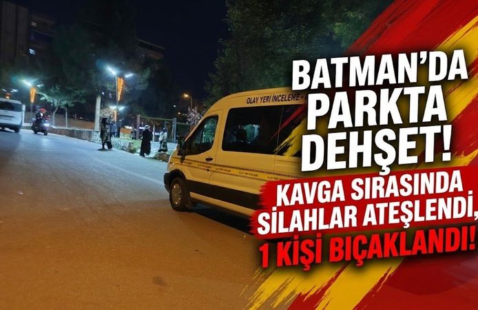 Parkta Dehşet! Kavga Sırasında Silahlar Ateşlendi, 1 Kişi Bıçaklandı