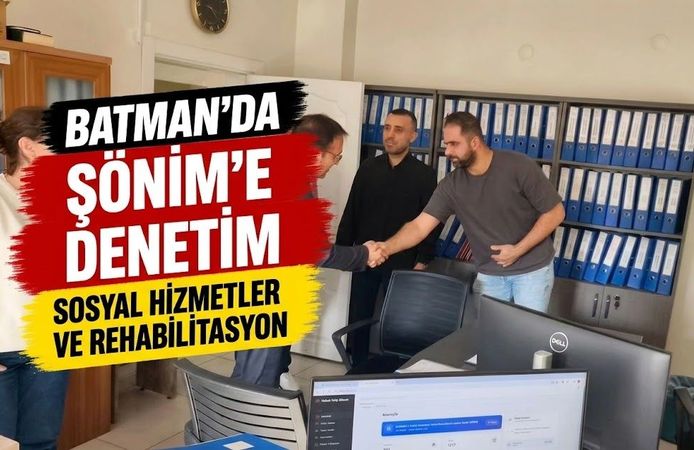 Batman’da ŞÖNİM’e Denetim