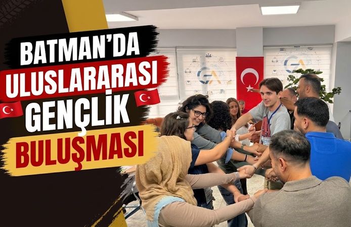 Batman’da Uluslararası Gençlik Buluşması
